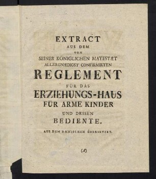 1-22, Extract aus dem von seiner königlichen Mayestaet allergnaedigst confirmirten Reglement...