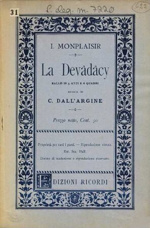 La Devâdâcy : ballo in cinque atti e sei quadri ; Padova, Teatro Verdi, estate 1887
