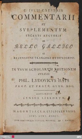 C. Ivlii Caesaris Commentarii Et Svbplementvm Incerti Avctoris De Bello Gallico : Ex Recensione Francisci Ovdendorpii.