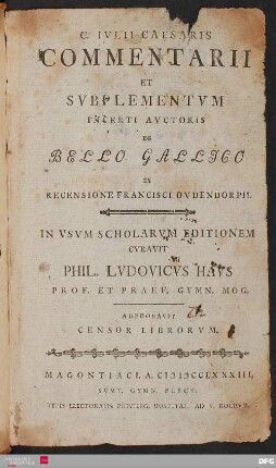 C. Ivlii Caesaris Commentarii Et Svbplementvm Incerti Avctoris De Bello Gallico : Ex Recensione Francisci Ovdendorpii.