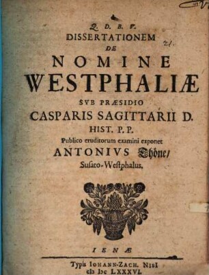 Dissertationem De Nomine Westphaliae