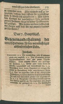 Das 7. Hauptstück. Gegeneinanderhaltung der unterschiedenen Arten vernünfftiger absonderlichen Liebe.