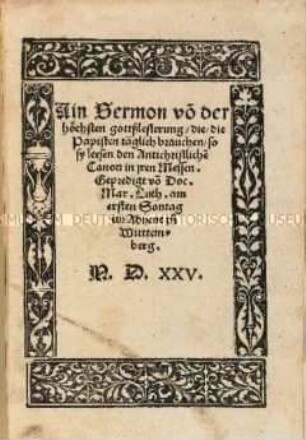 Ein Sermon von der höchsten Gotteslästerung, die die Papisten täglich brauchen