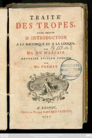 Traite Des Tropes Pour Servir D'Introduction A La Rhetorique Et A La Logique