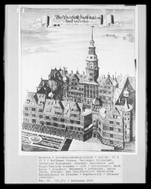 Residentz- und Haupt-Vestung Dresden — Das Churfürstlich Sächsische Residenzhauß zu Dresden