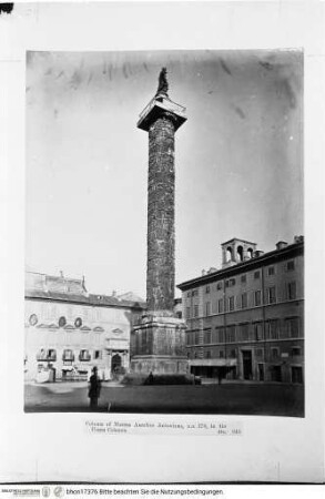 Serie von Fotografien aus der Kampagne von John Henry Parker, Historical photographs: A catalogue of three thousand three hundred photographs of antiquities in Rome and Italy, London 1879, Rom, Piazza Colonna mit der Säile des Mark-Aurel