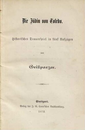 Die Jüdin von Toledo : Trauerspiel in fünf Aufzügen