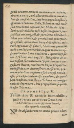 Propositio V. Tellus axe & centro immobilis, juxta partes caeteras ex Occubitu in Oreintem ...