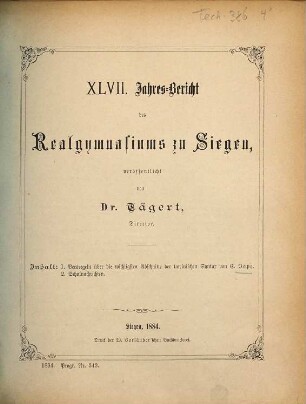 Jahres-Bericht des Realgymnasiums zu Siegen : über das Schuljahr .... 47. 1883/84