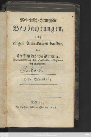 Sammlung 1: Medicinisch-chirurgische Beobachtungen : nebst einigen Anmerkungen darüber