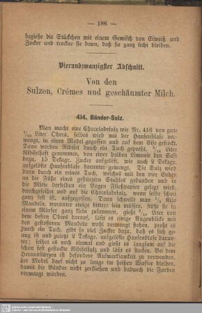 Vierundzwanzigster Abschnitt. Von den Sulzen, Crémes und geschäumter Milch