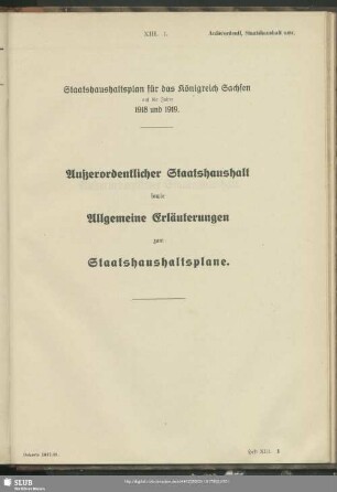 Außerordentlicher Staatshaushalt sowie Allgemeine Erläuterungen zum Staatshaushaltsplane