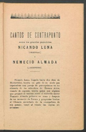 Cantos de contrapunto entre los grandes payadores Nicando Luna (oriental) y Nemecio Almada (argentino)