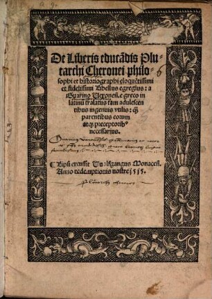 De liberis educandis Plutarchi Cheron. philosophi ... libellus egregius