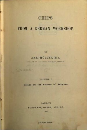 Chips from a German workshop, 1. Essays on the science of religion