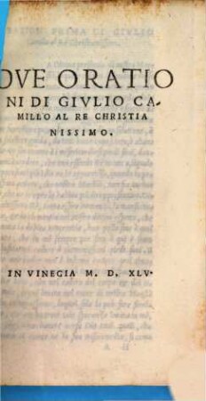 Due orationi ... al Re Christianissimo