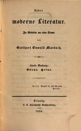 Ueber moderne Literatur : in Briefen an eine Dame, 2. Börne. Heine