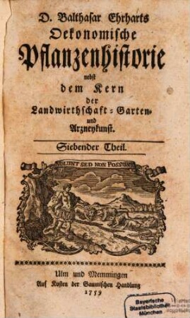 Oeconomische Pflanzenhistorie : nebst dem Kern der Landwirthschafft-, Garten- und Arzneykunst, 7