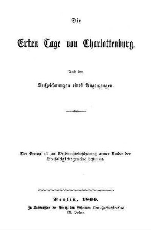 Die ersten Tage von Charlottenburg : nach den Aufzeichnungen eines Augenzeugen