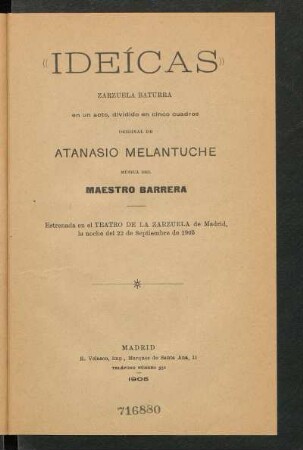 Ideícas : zarzuela baturra en un acto, dividido en cinco cuadros, original de Atanasio Melantuche