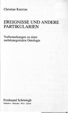 Ereignisse und andere Partikularien : Vorbemerkungen zu einer mehrkategorialen Ontologie