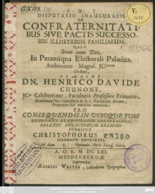 Disputatio Inauguralis De Confraternitatibus Sive Pactis Successoriis Illustrium Familiarum