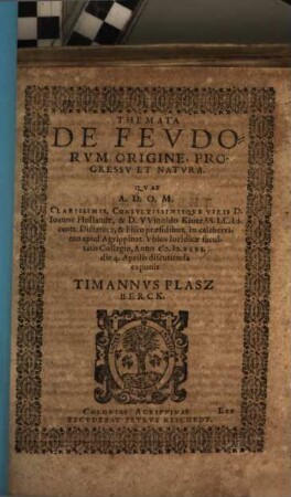 Themata de feudorum origine, progressu ...