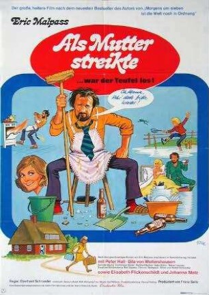 Als Mutter streikte