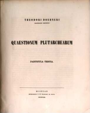 Quaestionum Plutarchearum particula .... 3