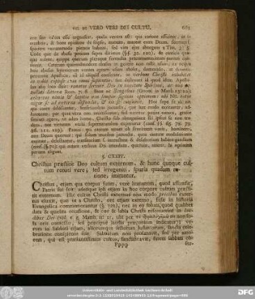 §. CXXIV. Christus praestitit Deo cultum externum, & hunc quoque cultum renati vere; sed irregeniti, spuria quadam ratine, imitantur.