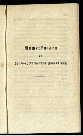 Anmerkungen zu der vorhergehenden Abhandlung.
