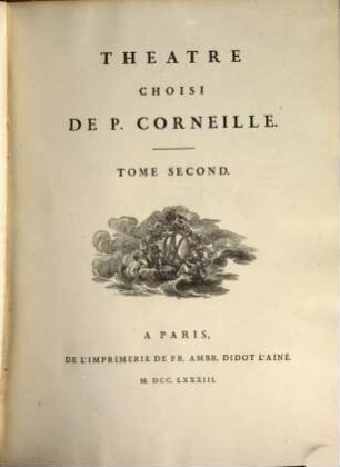 Théatre Choisi De P. Corneille, 2