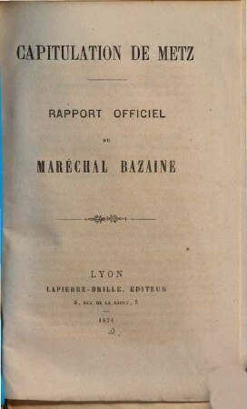 Capitulation de Metz : Rapport officiel