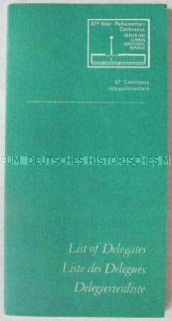 Verzeichnis der Delegierten der 67. Konferenz der Interparlamentarischen Union im Palast in Berlin (englisch, französisch, deutsch)