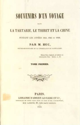 T. 1: Souvenirs d'un voyage dans la Tartarie, le Thibet et la Chine pendant les années 1844, 1845 et 1846