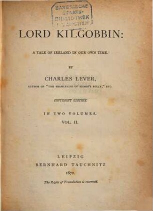 Lord Kilgobbin : a tale of Ireland in our own time. 2