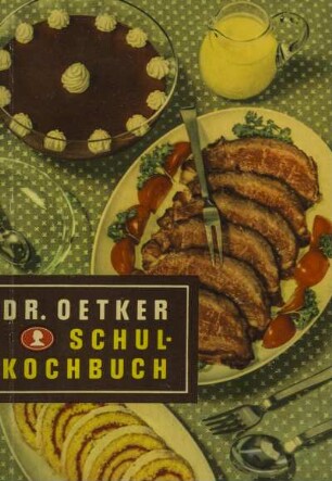 Dr. Oetker Schul-Kochbuch