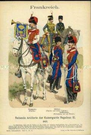 Uniformdarstellung, Trompeter, Offiziere und Gemeine der Reitenden Artillerie der Kaisergarde, Zweites Kaiserreich Frankreich, 1857.