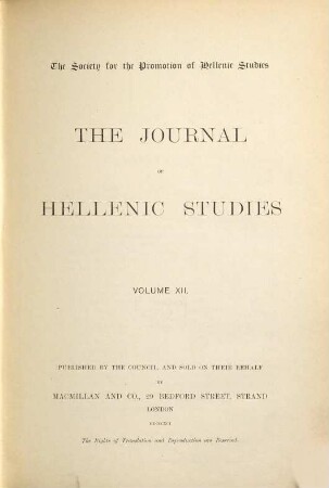 The journal of Hellenic studies. 12. 1891