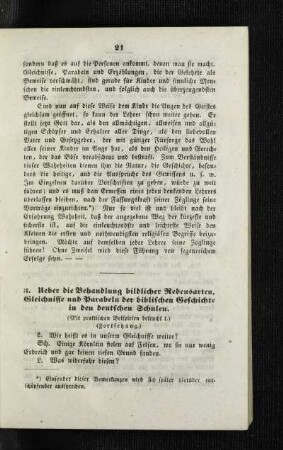 Ueber die Behandlung bildlicher Redensarten, Gleichnisse und Parabeln der biblischen Geschichte in den deutschen Schulen : (mit praktischen Beispielen beleuchtet) ; (Fortsetzung)