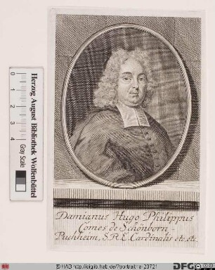 Bildnis Damian Hugo (Philipp Anton) (Reichsfrhr., 1701 Reichsgraf von Schönborn), 1719-43 Fürstbischof von Speyer
