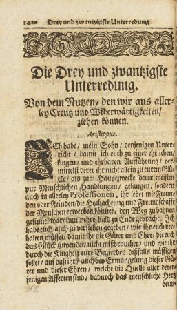Die Drey und zwantzigste Unterredung. Von dem Nutzen, den wir aus allerley Creutz und Widerwärtigkeiten/ ziehen können.