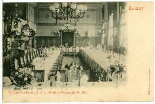 Bautzen. Offizierskasino des K. S. 4. Infanterie-Regiments Nr. 103