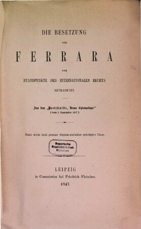 Die Besetzung von Ferrara vom Standpunkte des internationalen Rechts betrachtet