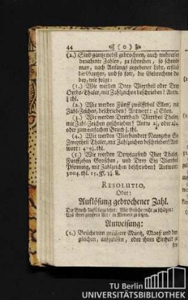 Resolutio, Oder: Auflösung gebrochener Zahl.