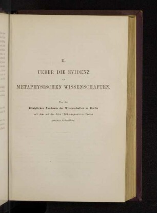 II. Ueber die Evidenz in metaphysischen Wissenschaften.
