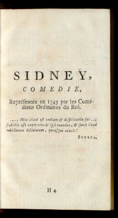 Sidney, Comedie, Représentée en 1745 par les Comédiens Ordinaires du Roi.