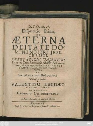 Disputatio Prima, De Aeterna Deitate Domini Nostri Jesu Christi
