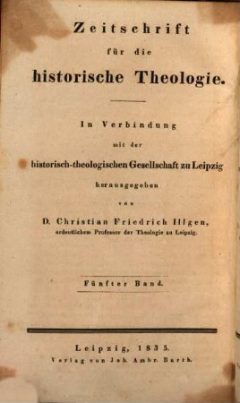 Zeitschrift für die historische Theologie, 5. 1835