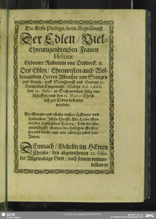 Die Erste Predigt, beim Begräbnuß Der Edlen, Viel-Ehrentugendreichen Frauen Helenae Geborner Reibnitzin von Detzdorff [et]c. ...